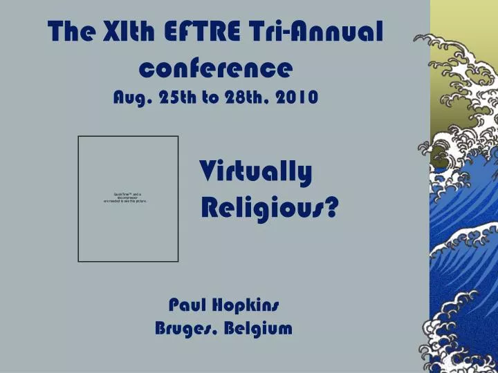 the xith eftre tri annual conference aug 25th to 28th 2010