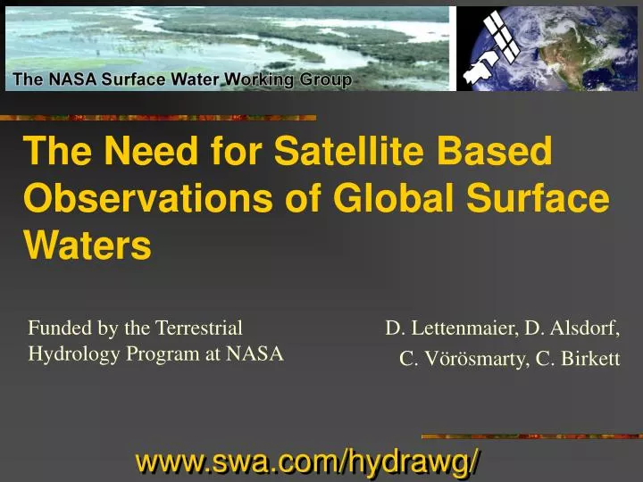 the need for satellite based observations of global surface waters