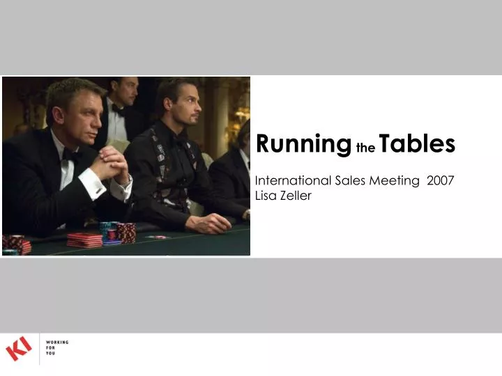 running the tables international sales meeting 2007 lisa zeller