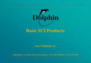Basic SCI Products hugo@dolphinics.no