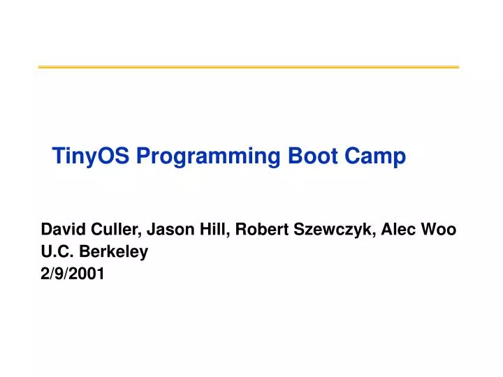 tinyos programming boot camp