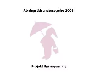 bningstidsunders gelse 2008