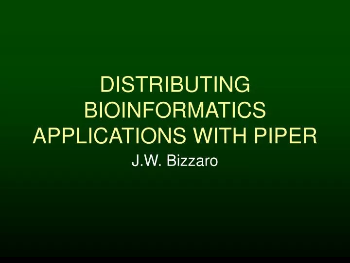 distributing bioinformatics applications with piper