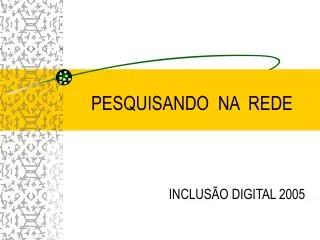 pesquisando na rede