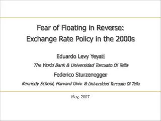 Eduardo Levy Yeyati The World Bank &amp; Universidad Torcuato Di Tella Federico Sturzenegger