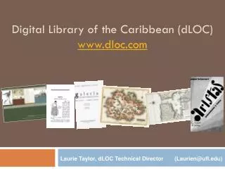Digital Library of the Caribbean ( dLOC ) dloc