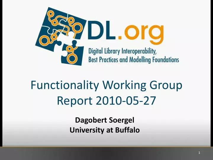 functionality working group report 2010 05 27
