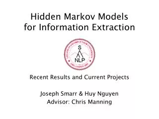 Hidden Markov Models for Information Extraction