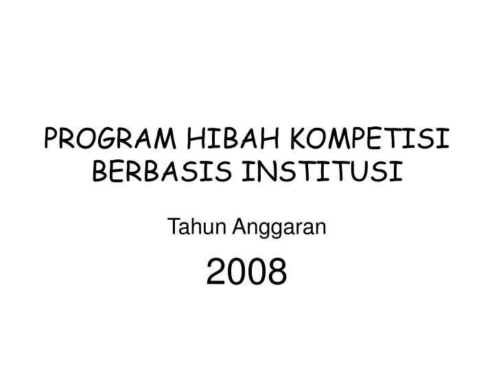 program hibah kompetisi berbasis institusi