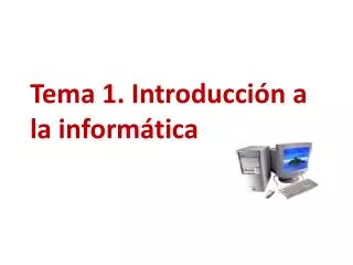 tema 1 introducci n a la inform tica