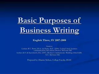 Basic Purposes of Business Writing