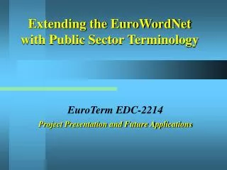 Extending the EuroWordNet with Public Sector Terminology