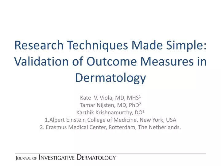 research techniques made simple validation of outcome measures in dermatology