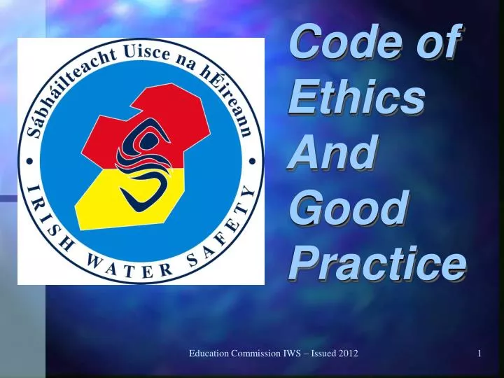 code of ethics a nd good practice