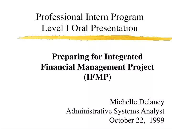professional intern program level i oral presentation
