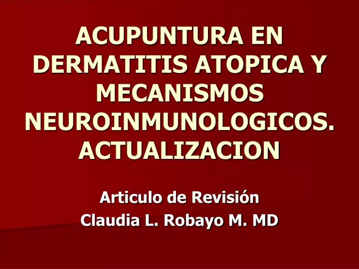 acupuntura en dermatitis atopica y mecanismos neuroinmunologicos actualizacion
