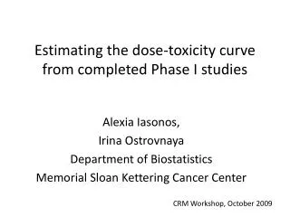 Estimating the dose-toxicity curve from completed Phase I studies