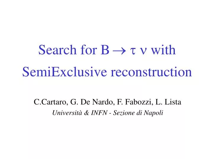 search for b t n with semiexclusive reconstruction