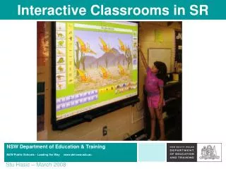 Interactive Classrooms in SR