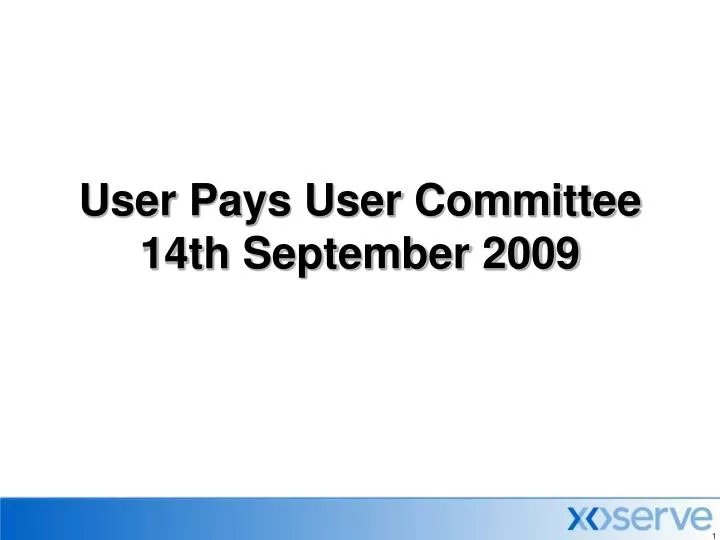user pays user committee 14th september 2009