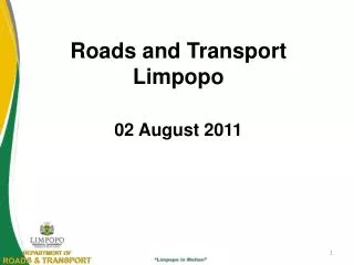 Roads and Transport Limpopo 02 August 2011