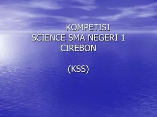 kompetisi science sma negeri 1 cirebon kss