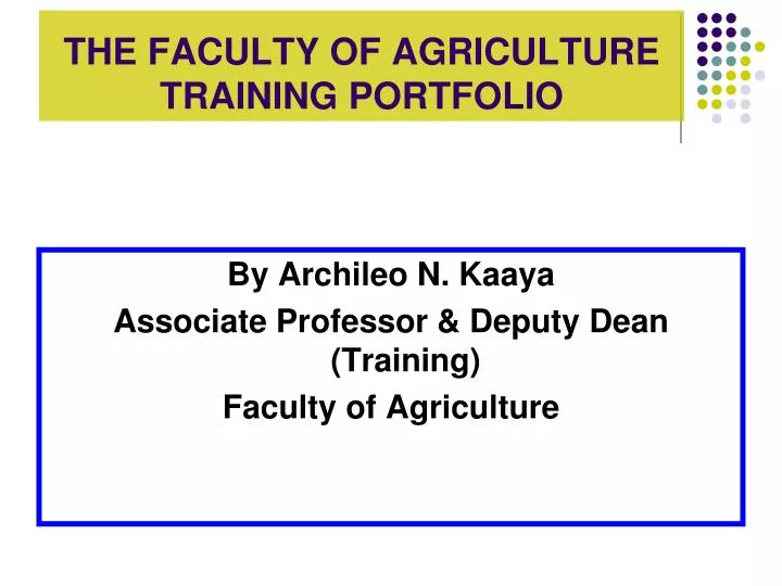 the faculty of agriculture training portfolio