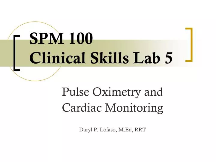 spm 100 clinical skills lab 5