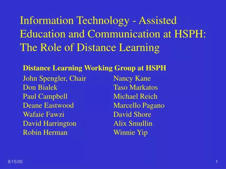 information technology assisted education and communication at hsph the role of distance learning