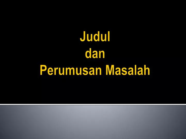 judul dan perumusan masalah