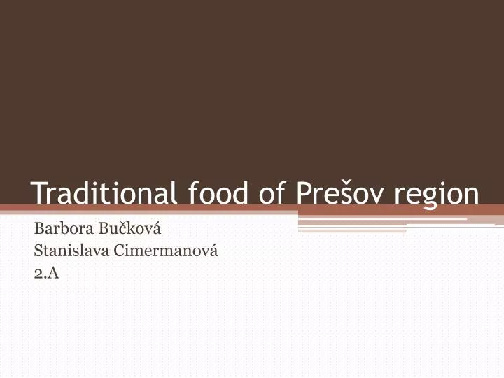 traditional food of pre ov region