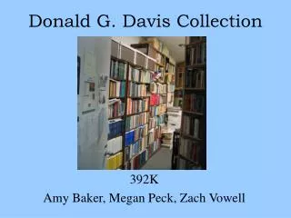 Donald G. Davis Collection