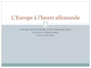 l europe l heure allemande