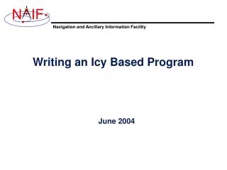 Writing an Icy Based Program