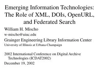 emerging information technologies the role of xml dois openurl and federated search