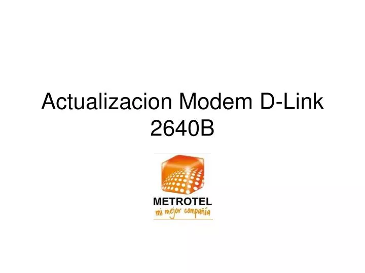 actualizacion modem d link 2640b