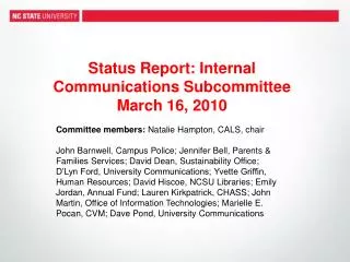 Status Report: Internal Communications Subcommittee March 16, 2010