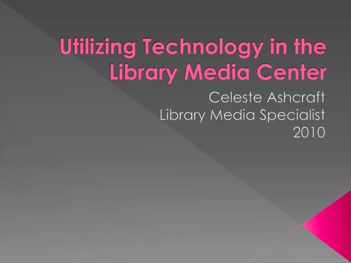 utilizing technology in the library media center