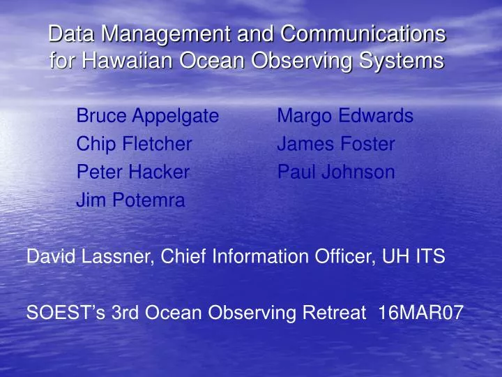 data management and communications for hawaiian ocean observing systems