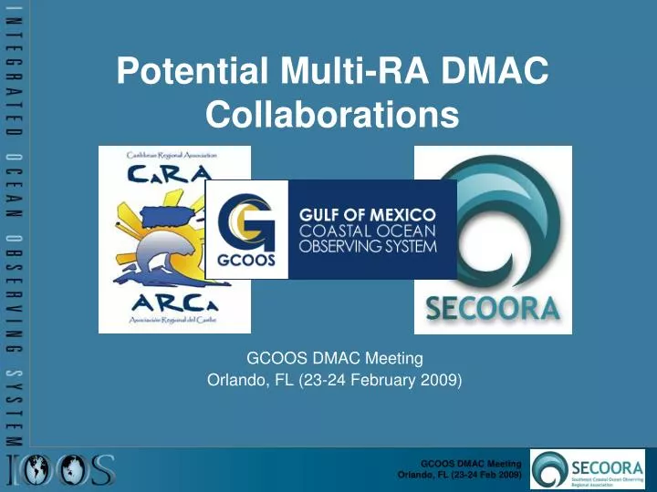 potential multi ra dmac collaborations