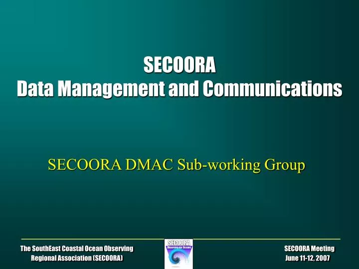 secoora data management and communications