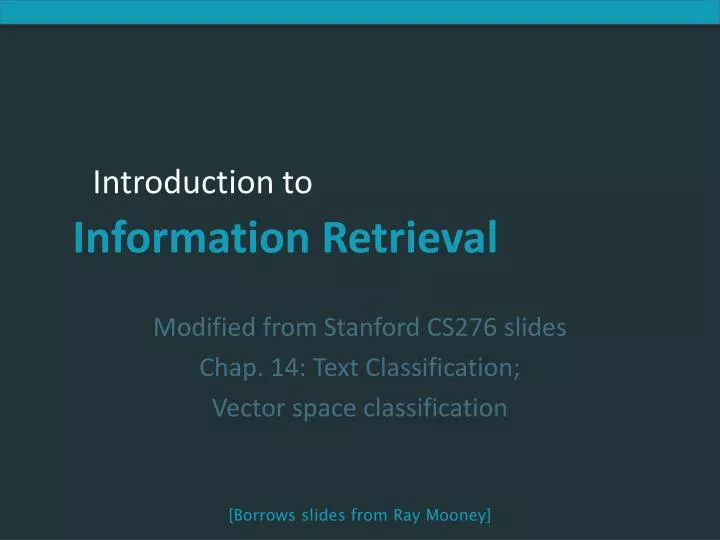 modified from stanford cs276 slides chap 14 text classification vector space classification