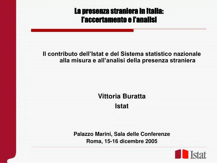 la presenza straniera in italia l accertamento e l analisi