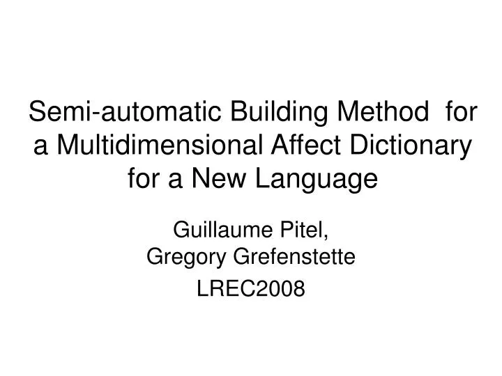 semi automatic building method for a multidimensional affect dictionary for a new language