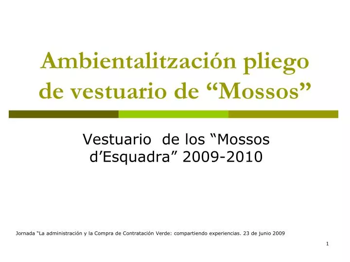ambientalitzaci n pliego de vestuario de mossos