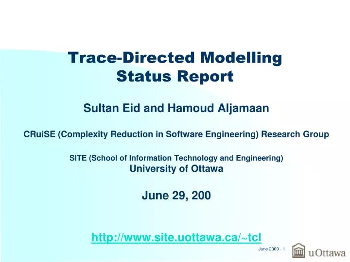trace directed modelling status report