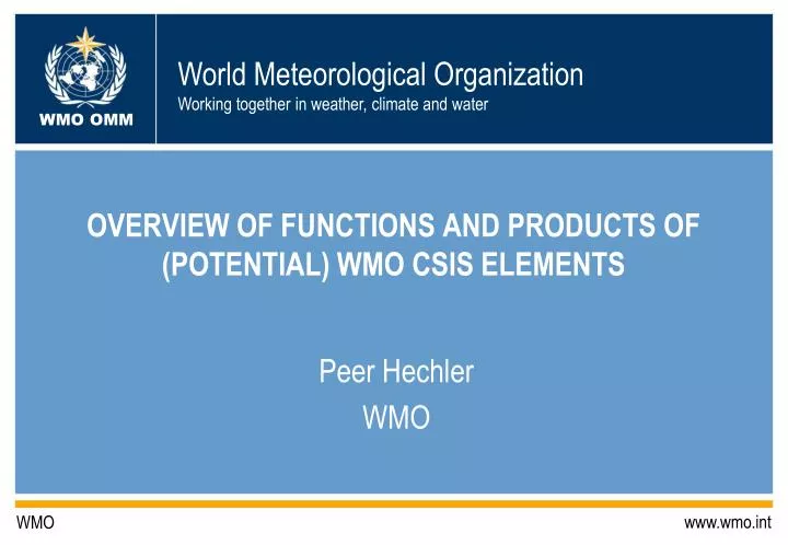 overview of functions and products of potential wmo csis elements