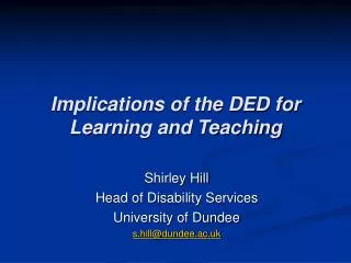 Implications of the DED for Learning and Teaching