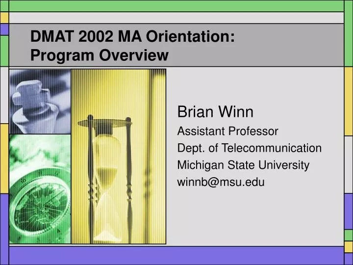 dmat 2002 ma orientation program overview