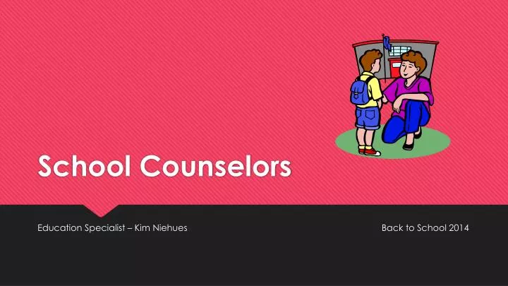 school counselors